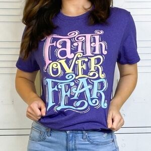 NEW Faith Over Fear Tee